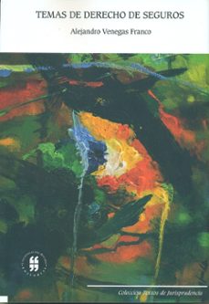 temas de derecho de seguros (ebook)-alejandro venegas franco-9789587382174