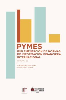 pymes: implementacion de normas de informacion financiera internacional (ebook)-alfredo borrero paez-olson ortiz tova-9789587419474