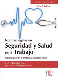 normas legales en seguridad y salud en el trabajo. 2ª edicion (ebook)-arnulfo cifuentes olarte-olga lorena cifuentes giraldo-9789587626674