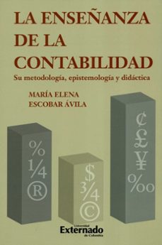 enseñanza de la contabilidad, la-maria elena escobar avila-9789587904574