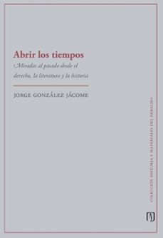 abrir los tiempos (ebook)-jorge gonzález jácome-9789587988574