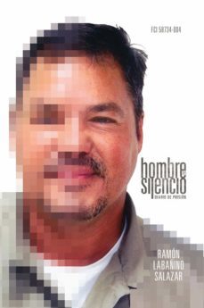 hombre del silencio. diario de prision de ramon labañino salazar (ebook)-ramón labañino salazar-9789592115774