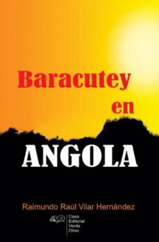 baracutey en angola (ebook)-raimundo raúl vilar hernández-9789592245174