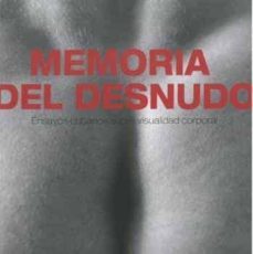 memoria del desnudo. ensayos cubanos sobre visualidad corporal-9789597233374