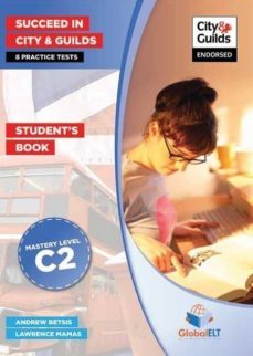 succeed in city & guilds - c2 6 practice tests - tb-9789604133574