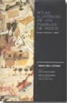 atlas ilustrado de los pueblos indios. nueva españa 1800-9789681211974
