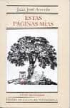 estas paginas mias-juan jose arreola-9789681661274
