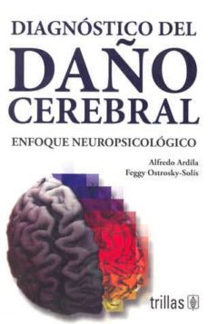 diagnostico del daño cerebral-enfoque neurpiscologico-9789682439674