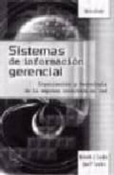 sistemas de informacion gerencial: organizacion y tecnologia de l a empresa conectada en red (6ª ed.)-jane price laudon-9789684444874