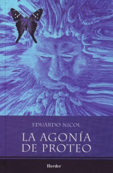la agonia de proteo-eduardo nicol-9789685807074