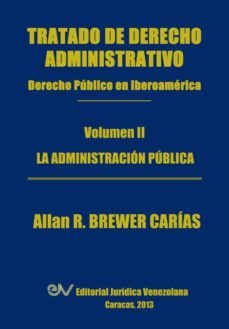 tratado de derecho administrativo. tomo ii. la administracion publica-9789803652074