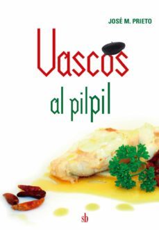 vascos al pilpil (ebook)-jose m. prieto-9789871984374