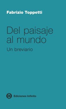 del paisaje al mundo (ebook)-fabrizio toppetti-9789873970474