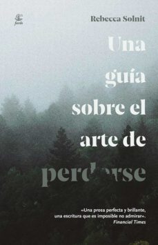 una guia sobre el arte de perderse (ebook)-rebecca solnit-9789874178374