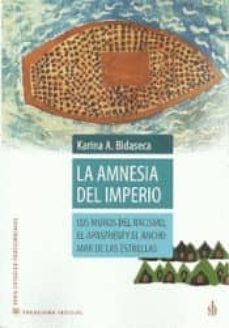 la amnesia del imperio-karina a. bidaseca-9789874434074