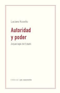 autoridad y poder-luciano nosetto-9789874936974