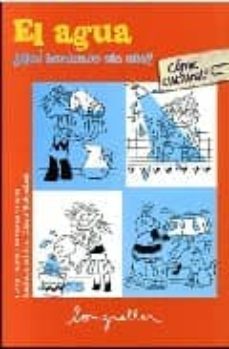 el agua: ¿que hariamos sin ella? (comic cultural)-9789875507074