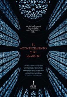 el acontecimiento y lo sagrado (ebook)-juan carlos scannone-roberto walton-juan pablo espern-9789876263474