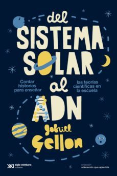 del sistema solar al adn (ebook)-gabriel gellon-9789876299374
