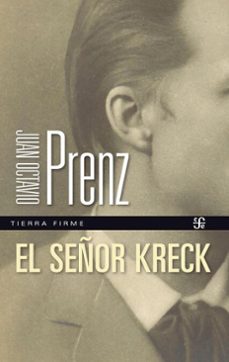 el señor kreck (ebook)-juan octavio prenz-9789877195774