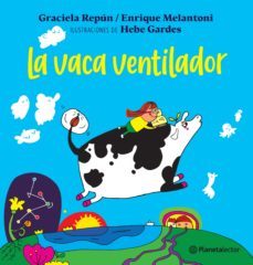 la vaca ventilador (ebook)-graciela repun-9789877672374