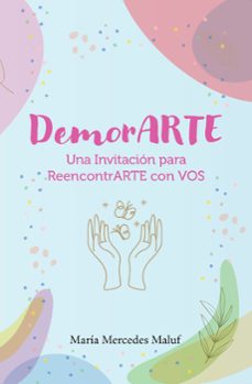demorarte (ebook)-maria mercedes maluf-9789878035574