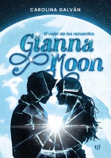 gianna moon (ebook)-carolina galván-9789878247274