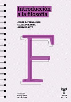 introduccion a la filosofia (ebook)-jorge e. fernández-silvia di sanza-gustavo zito-9789878326474