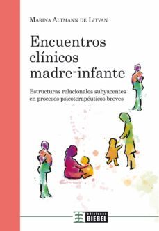encuentros clinicos madre-infante (ebook)-9789878362274
