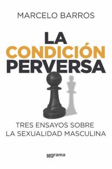 la condición perversa (ebook)-marcelo barros-9789878372174