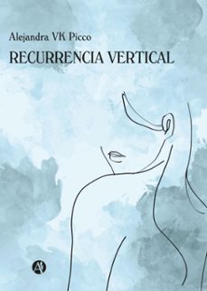 recurrencia vertical (ebook)-alejandra vk picco-9789878751474