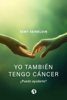 yo tambien tengo cancer (ebook)-semy seineldin-9789878764474