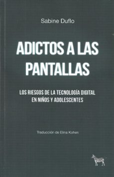 adictos a las pantallas-sabine duflo-9789878956374