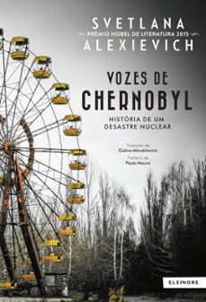 vozes de chernobyl: historia de um desastre nuclear (ebook)-svetlana alexievich-9789895894574