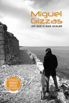até que o mar acalme-miguel gizzas-9789896166274