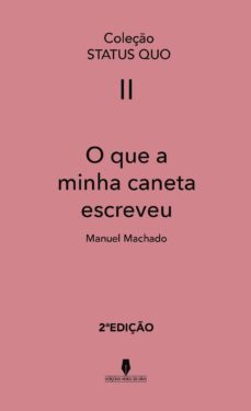 o que a minha caneta escreveu, 2ª ediço-9789897368974