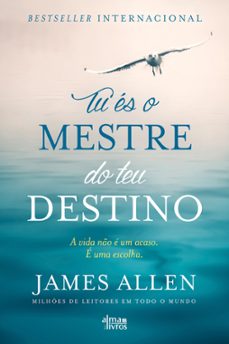 tu es o mestre do teu destino (ebook)-james allen-9789898999474