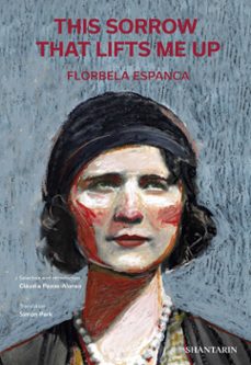 this sorrow that lifts me up (ebook)-florbela espanca-9789899156074