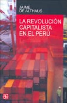 la revolucion capitalista en el peru-jaime de althaus-9789972663574