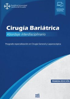 cirugia bariatrica. abordaje interdisciplinario (ebook)-antonio guadalupe rodríguez-victor eloy andrade berrones-9789978777374