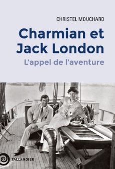 charmian et jack london (ebook)-christel mouchard-9791021058774