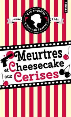 les enqutes d hannah swensen. vol. 7.ameurtres et cheesecake aux cerises-9791041412174