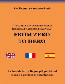 guida alle lingue straniere: inglese, francese, spagnolo (ebook)-9791220390774