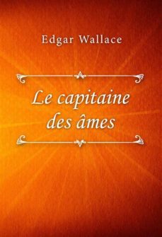 le capitaine des ames (ebook)-edgar wallace-9791222004174