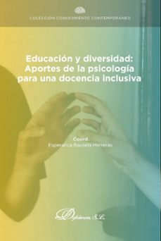 educacion y diversidad: aportes de la psicologia para una docencia inclusiva. (ebook)-esperanza bausela herreras-9791370062774