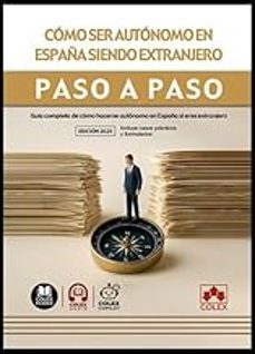 como ser autonomo en españa siendo extranjero. paso a paso-9791370114374