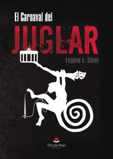 el carnaval del juglar (ebook)-eugene a. sloan-9791370165574