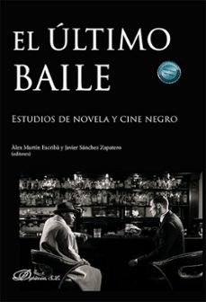 el ultimo baile (ebook)-alex martin escriba-javier sanchez  zapatero-9791370470074