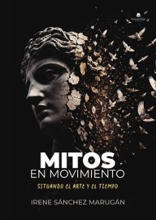 mitos en movimiento-irene sanchez marugan-9791370606374