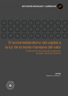 el sociometabolismo del capital a la luz de la teoria marxiana de l valor-alejandro landaeta salvatierra-9791387540074